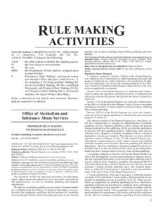 RULE MAKING ACTIVITIES Each rule making is identified by an I.D. No., which consists of 13 characters. For example, the I.D. No. AAM[removed]E indicates the following: