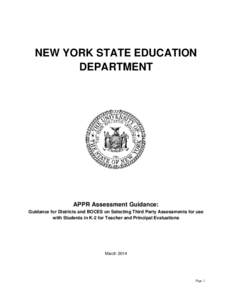 NEW YORK STATE EDUCATION DEPARTMENT APPR Assessment Guidance: Guidance for Districts and BOCES on Selecting Third Party Assessments for use with Students in K-2 for Teacher and Principal Evaluations