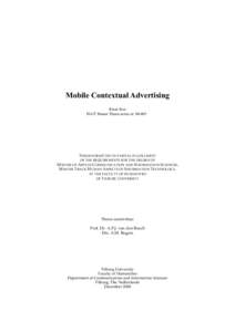 Mobile Contextual Advertising Klaas Kox HAIT Master Thesis series nr[removed]THESIS SUBMITTED IN PARTIAL FULFILLMENT OF THE REQUIREMENTS FOR THE DEGREE OF