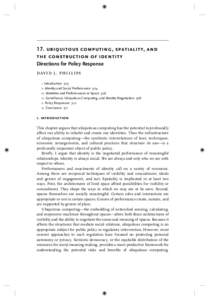 17. ubiquitous computing, spatiality, and the construction of identity Directions for Policy Response david j. phillips Introduction 303