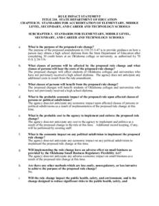 RULE IMPACT STATEMENT TITLE 210. STATE DEPARTMENT OF EDUCATION CHAPTER 35. STANDARDS FOR ACCREDITATION OF ELEMENTARY, MIDDLE LEVEL, SECONDARY, AND CAREER AND TECHNOLOGY SCHOOLS SUBCHAPTER 3. STANDARDS FOR ELEMENTARY, MID