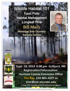 Sponsors  Sept. 18, 2014 6:00 pm Gulfport, MS Registration/Information: Harrison County Extension Office Tim Ray[removed]or