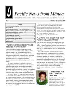 Pacific News from Ma¯noa NEWSLETTER OF THE CENTER FOR PACIFIC ISLANDS STUDIES, UNIVERSITY OF HAWAI‘I No. 4  October-December 2008