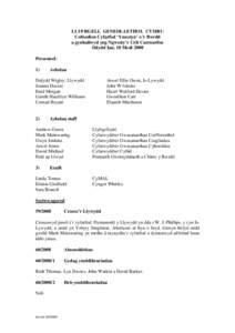 LLYFRGELL GENEDLAETHOL CYMRU Cofnodion Cyfarfod ‘Ymestyn’ o’r Bwrdd a gynhaliwyd yng Ngwesty’r Celt Caernarfon Ddydd Iau, 18 Medi 2008 Presennol: 1)