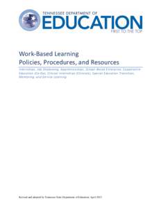 Educational psychology / Education reform / Educational stages / Cooperative education / E-learning / Service-learning / Apprenticeship / Inclusion / Individualized Education Program / Education / Internships / Alternative education