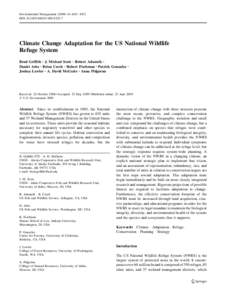 Environmental Management:1043–1052 DOIs00267Climate Change Adaptation for the US National Wildlife Refuge System Brad Griffith Æ J. Michael Scott Æ Robert Adamcik Æ
