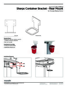 Product Code #: EPL-H-HWSB1-W  Sharps Container Bracket - Rear Mount for Enovate Medical Carts  Front View