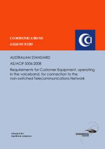 COMMUNICATIONS ALLIANCE LTD ® AUSTRALIAN STANDARD AS/ACIF S006:2008