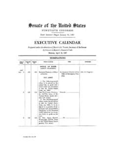 NINETIETH CONGRESS FIRST SESSION-Began January 10, 1967 EXECUTIVE CALENDAR Pre pared under the direction of FRANCIS R. VALEO, Secretary of ~he Senate By GERALD A. HACKETT, Executive Clerk