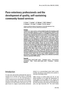 Rev. sci. tech. Off. int. Epiz., 2004, 23 (1), Para-veterinary professionals and the development of quality, self-sustaining community-based services A. Catley (1), T. Leyland (1), J.C. Mariner (2), D.M.O. Akabw