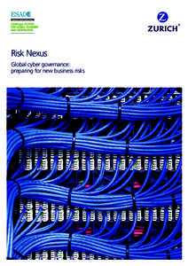 Risk Nexus | Global cyber governance: preparing for new business risks | April 2015 | Zurich Insurance Company Ltd