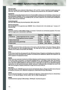 MOZAMBIQUE - Agricultural Census[removed]Explanatory Notes  Historical outline Agricultural censuses were conducted in Mozambique in 1951 and[removed]A series of agricultural sample surveys were taken since[removed]The l