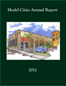 Model Cities Annual Report  2012 Our mission Human services :