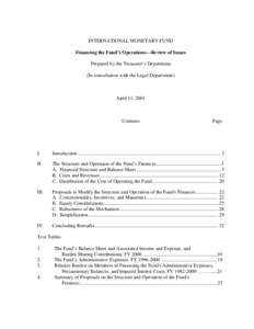 INTERNATIONAL MONETARY FUND Financing the Fund’s Operations—Review of Issues Prepared by the Treasurer’s Department (In consultation with the Legal Department)  April 11, 2001