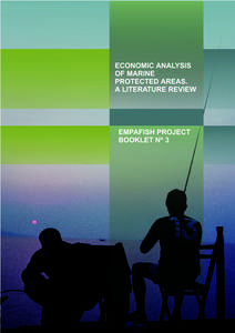 ECONOMIC ANALYSIS OF MARINE PROTECTED AREAS. A LITERATURE REVIEW  EMPAFISH PROJECT