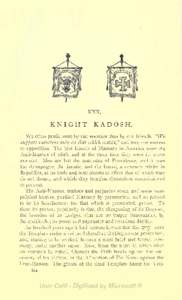 XXX.  KNIGHT KADOSH. WE often profit more by our enemies than by our  friends.