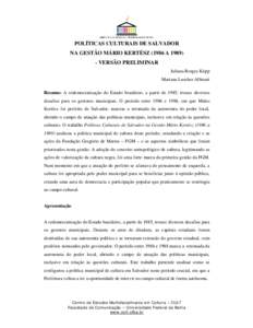 POLÍTICAS CULTURAIS DE SALVADOR NA GESTÃO MÁRIO KERTÉSZ[removed]A[removed]VERSÃO PRELIMINAR