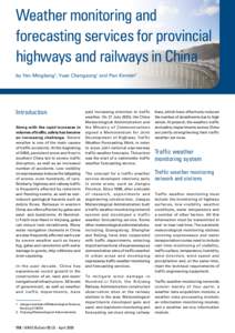 Weather monitoring and forecasting services for provincial highways and railways in China Title by Yan Mingliang1, Yuan Chengsong1 and Pan Xinmin2