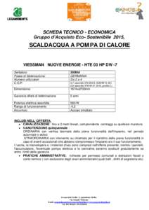 SCHEDA TECNICO - ECONOMICA Gruppo d’Acquisto Eco- Sostenibile 2015, SCALDACQUA A POMPA DI CALORE  VIESSMAN NUOVE ENERGIE - HTE 03 HP DW -7