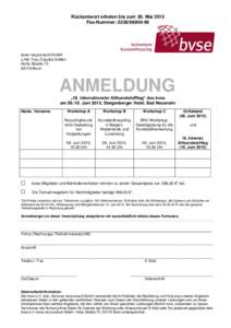 Rückantwort erbeten bis zum 30. Mai 2015 Fax-Nummer: bvse-recyconsult GmbH z.Hd. Frau Claudia Gräfen Hohe Straße 73