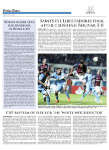 Sports FRIDAY, JULY 25, 2014 Borini injury fear for Liverpool in Roma loss