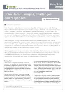 Policy Brief October 2014 Boko Haram: origins, challenges and responses By John Campbell