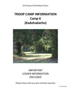 Girl Scouts of Northeast Texas  TROOP CAMP INFORMATION Camp K (Kadohadacho)