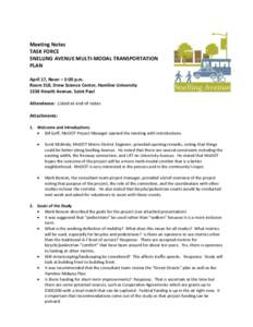 Meeting Notes TASK FORCE SNELLING AVENUE MULTI-MODAL TRANSPORTATION PLAN April 17, Noon – 3:00 p.m. Room 318, Drew Science Center, Hamline University