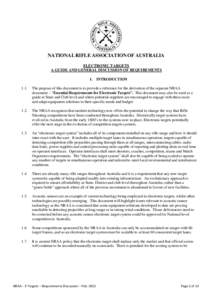 NATIONAL RIFLE ASSOCIATION OF AUSTRALIA ELECTRONIC TARGETS A GUIDE AND GENERAL DISCUSSION OF REQUIREMENTS 1. INTRODUCTION 1.1.