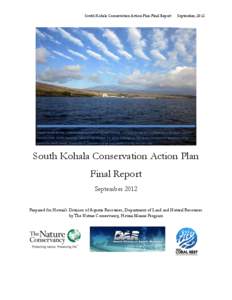 South Kohala Conservation Action Plan Final Report  September, 2012 Photo: James Byrne – Clouds observed travelling over Kohala and Mauna Kea during field trip with South Kohala Conservation Action Planning Team on Sep