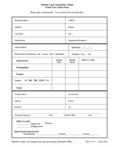 Atlantic Cape Community College Vision Care Claim Form Please type or print neatly. Use one form for each provider. Employee Name  CWID #