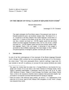 Studies in African Linguistics Volume 37, Number 2, 2008 ON THE ORIGIN OF TONAL CLASSES IN KINANDE NOUN STEMS∗ Michael Kenstowicz MIT