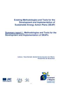 Existing Methodologies and Tools for the Development and Implementation of Sustainable Energy Action Plans (SEAP) Summary report I : Methodologies and Tools for the Development and Implementation of SEAPs