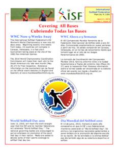 International Softball Federation Plant City, FL (USA) Ap r i l 2 1 , Volume 1, Issue 4