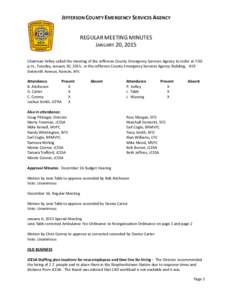 JEFFERSON COUNTY EMERGENCY SERVICES AGENCY MEETING MINUTES REGULAR MEETING MINUTES JANUARY 20, 2015