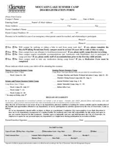 MOCCASIN LAKE SUMMER CAMP 2014 REGISTRATION FORM (Please Print Clearly) Camper’s Name: _______________________________________ Age: _____ Gender: _____ Date of Birth: __________ Entering Grade: ____________ Parent’s 