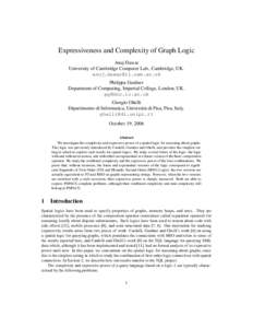 Expressiveness and Complexity of Graph Logic Anuj Dawar University of Cambridge Computer Lab., Cambridge, UK.  Philippa Gardner Department of Computing, Imperial College, London, UK.