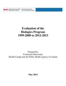 Microsoft Word - Biologics Program Evaluation Final Report May 2014.docx