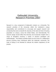 Gallaudet University Research Priorities 2007 Research is a key component of Gallaudet’s mission as a University. The research