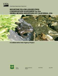 United States Department of Agriculture  MOUNTAIN YELLOW-LEGGED FROG CONSERVATION ASSESSMENT for the SIERRA NEVADA MOUNTAINS OF CALIFORNIA, USA