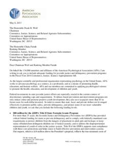 May 8, 2013 The Honorable Frank R. Wolf Chairman Commerce, Justice, Science, and Related Agencies Subcommittee Committee on Appropriations United States House of Representatives