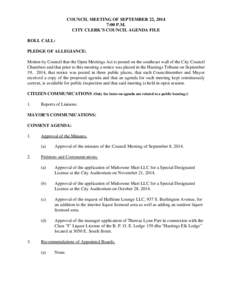 COUNCIL MEETING OF SEPTEMBER 22, 2014 7:00 P.M. CITY CLERK’S COUNCIL AGENDA FILE ROLL CALL: PLEDGE OF ALLEGIANCE: Motion by Council that the Open Meetings Act is posted on the southeast wall of the City Council