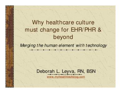 Microsoft PowerPoint - Why healthcare culture must change.ppt