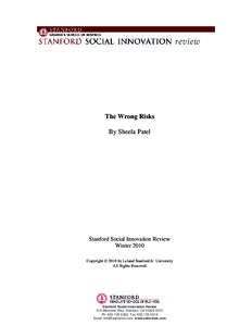 The Wrong Risks By Sheela Patel Stanford Social Innovation Review Winter 2010 Copyright  2010 by Leland Stanford Jr. University