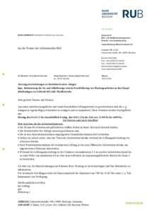 Der Kanzler RUHR-UNIVERSITÄT BOCHUM | 44780 Bochum | Germany Dezernat 5 Bau- und Gebäudemanagement, Arbeits- und Umweltschutz