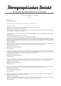 55. S i t z u n g d e s S t e i e r m ä r k i s c h e n L a n d t a g e s XIV. Gesetzgebungsperiode – 27. April 2004 Inhalt: Personelles: Entschuldigt: Abg. Halper. 1. Z u w e i s u n g e n , B e k a n n t g a b e v o