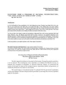 Primary Source Document with Questions (DBQs) SELECTIONS FROM A PROGRAM OF NATIONAL “THE THREE STAGES OF REVOLUTION” (1918) By Sun Yat-sen