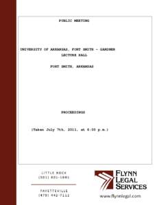 · · · · · · · · · PUBLIC MEETING  UNIVERSITY OF ARKANSAS, FORT SMITH - GARDNER · · · · · · · · · ·LECTURE HALL · · · · · · · FORT SMITH, ARKANSAS