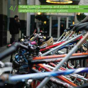 Make walking, cycling, and public transit preferred transportation options.