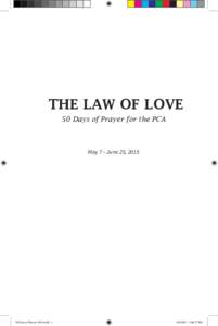 THE LAW OF LOVE 50 Days of Prayer for the PCA May 7—June 25, Days of Prayer 2015.indd 1